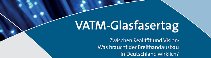 VATM-Glasfasertag